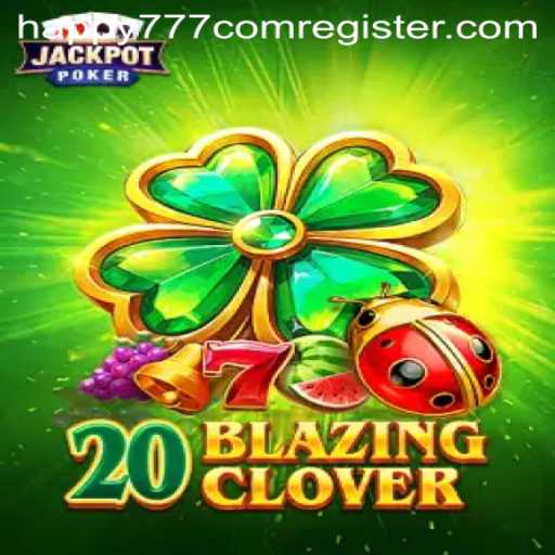 20BlazingClover: A Thrilling Adventure in Modern Gaming