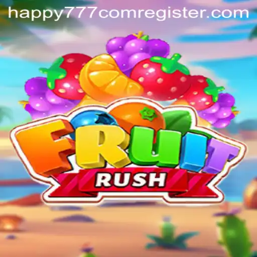 Exploring the Thrilling World of FruitRush and the Happy777 Com Register Portal